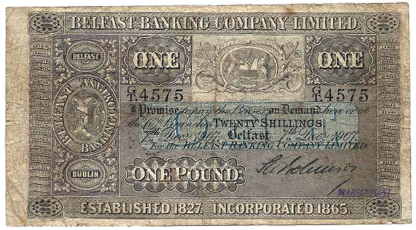 Belfast Banking Company Limited. One Pound 7 Dec 1907